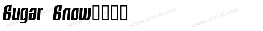 Sugar Snow字体转换
